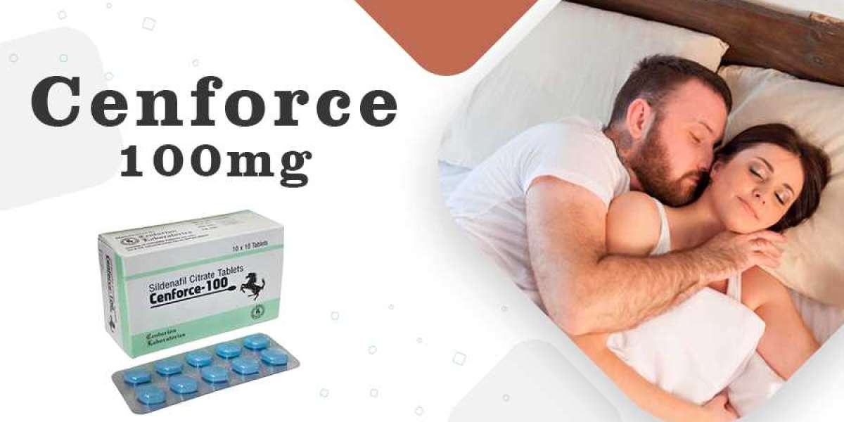 Use Cenforce 100 To A Long-Lasting Erection During Love-Making Sessions