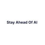 Stay Ahead Of AI Profile Picture