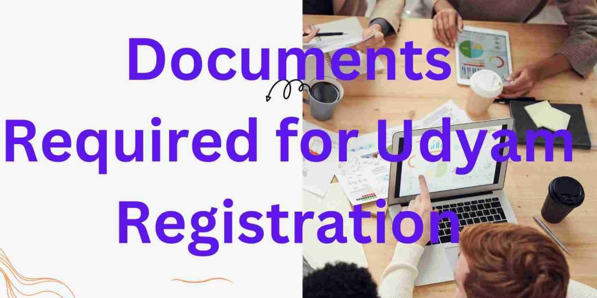 Documents Required for Udyam Registration