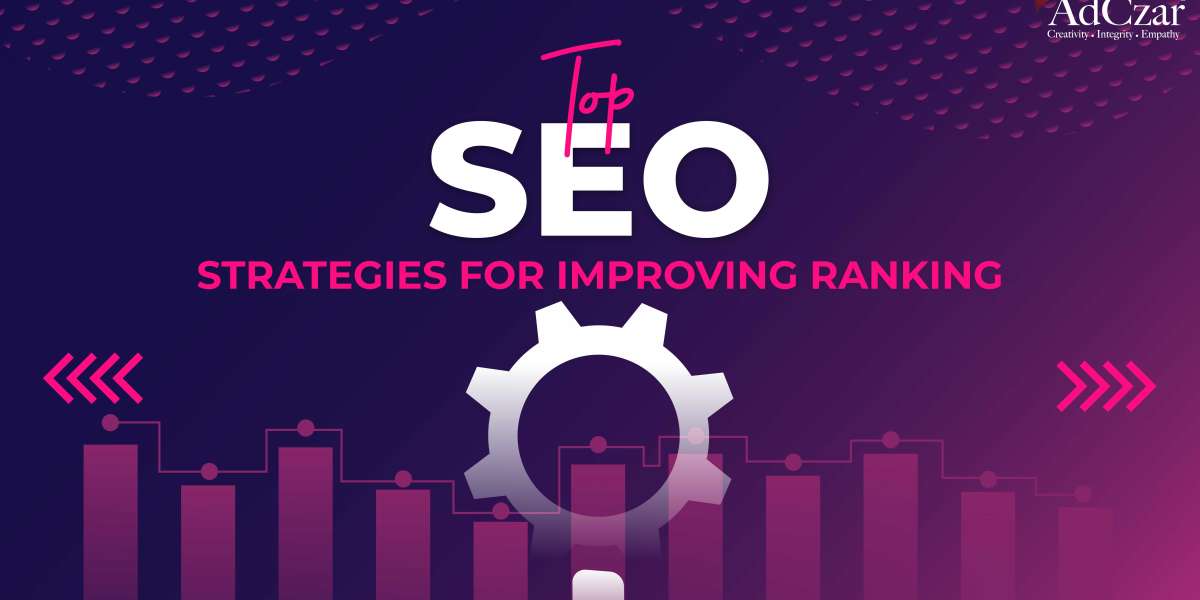 The Top SEO Company Strategies for Improving Search Engine Rankings