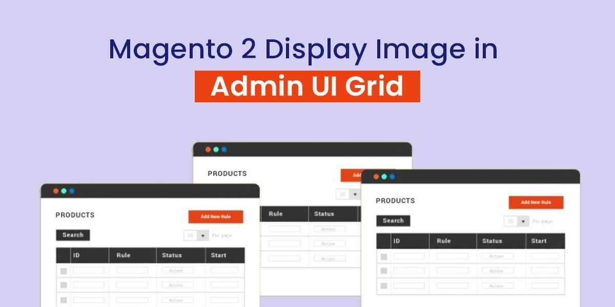 A Comprehensive Guide to Adding Image Thumbnail Column in Magento 2 Admin UI Grid