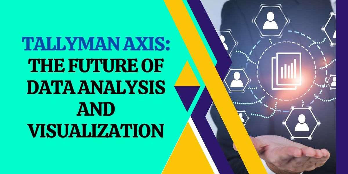 Tallyman Axis: The Future of Data Analysis and Visualization