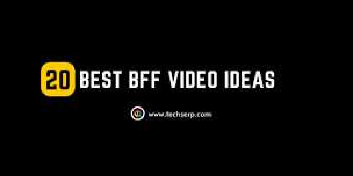 Top 20 BFF Video Ideas in 2023 Creating Memorable Moments