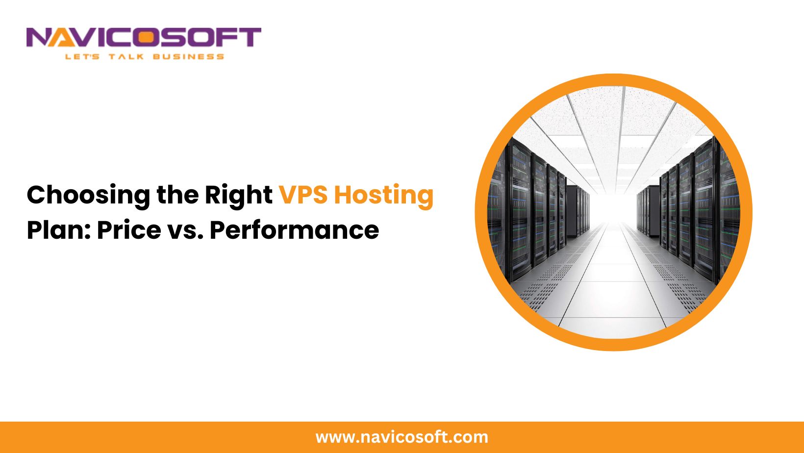 Choosing the Right VPS Hosting Plan: Price vs. Performance