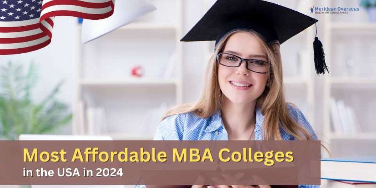 Most Affordable MBA Colleges in the USA for Indian Students 2024