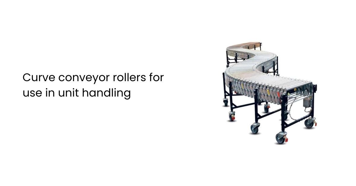 Curve Conveyor Rollers For Use In Unit Handling | Vishvakarma Equipments