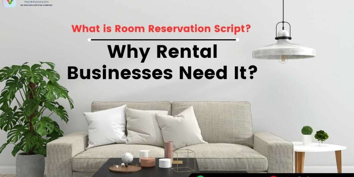 What is Room Reservation Script? Why Rental Businesses Need It?