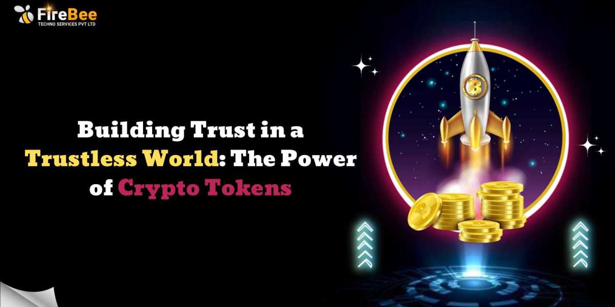 Building Trust in a Trustless World: The Power of Crypto Tokens