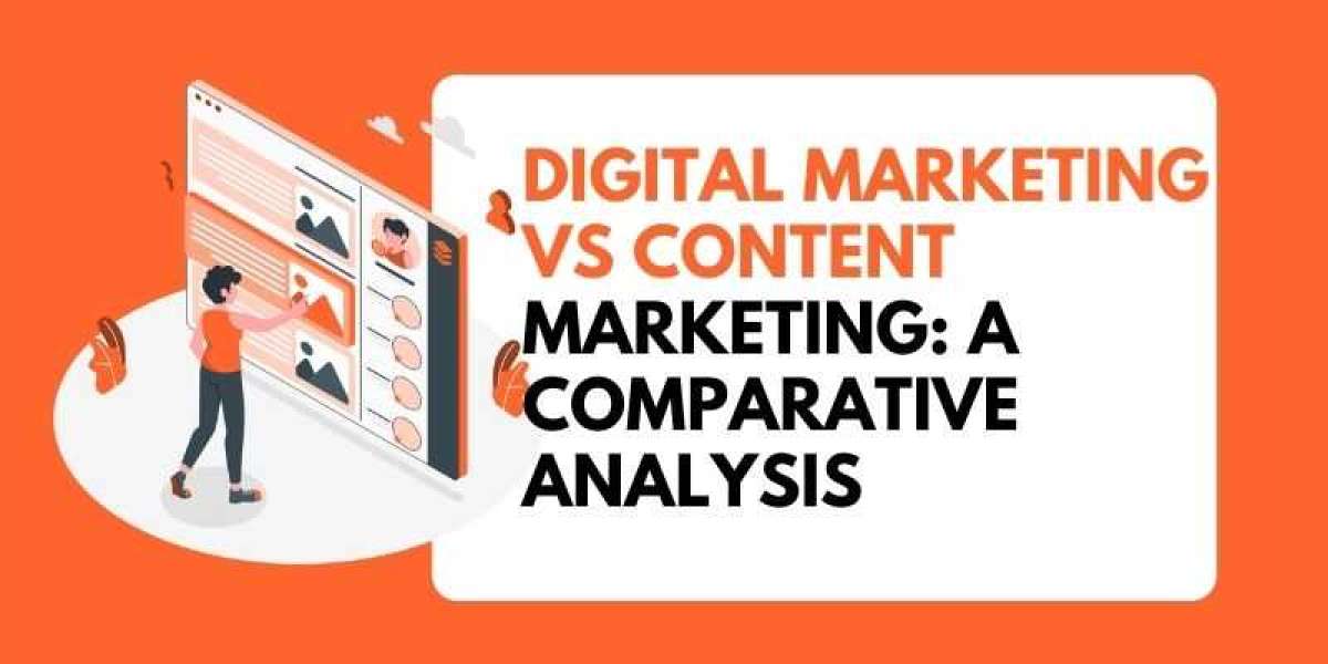 Digital Marketing vs Content Marketing: A Comparative Analysis