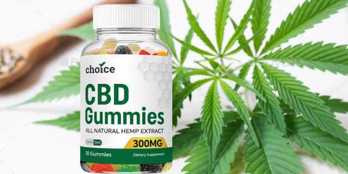 Choice CBD Gummies: Reviews, Pain Relief For Fats Burn and 100% Natural Ingredients!