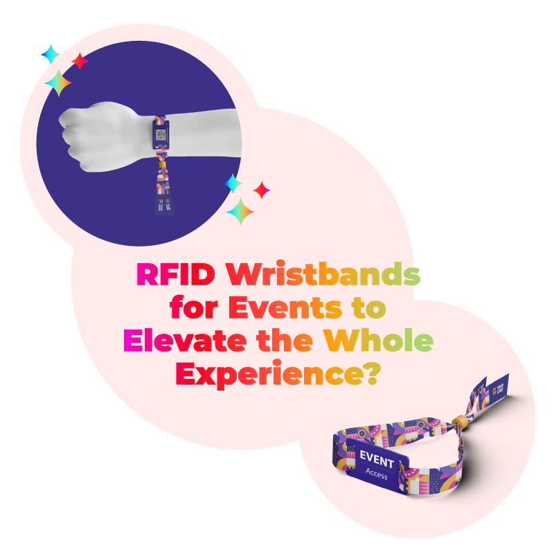 RFID Wristbands for Events to Elevate the Whole Experience?