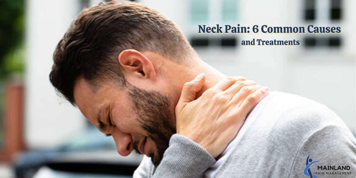 Neck Pain: 6 Common Causes and Treatments