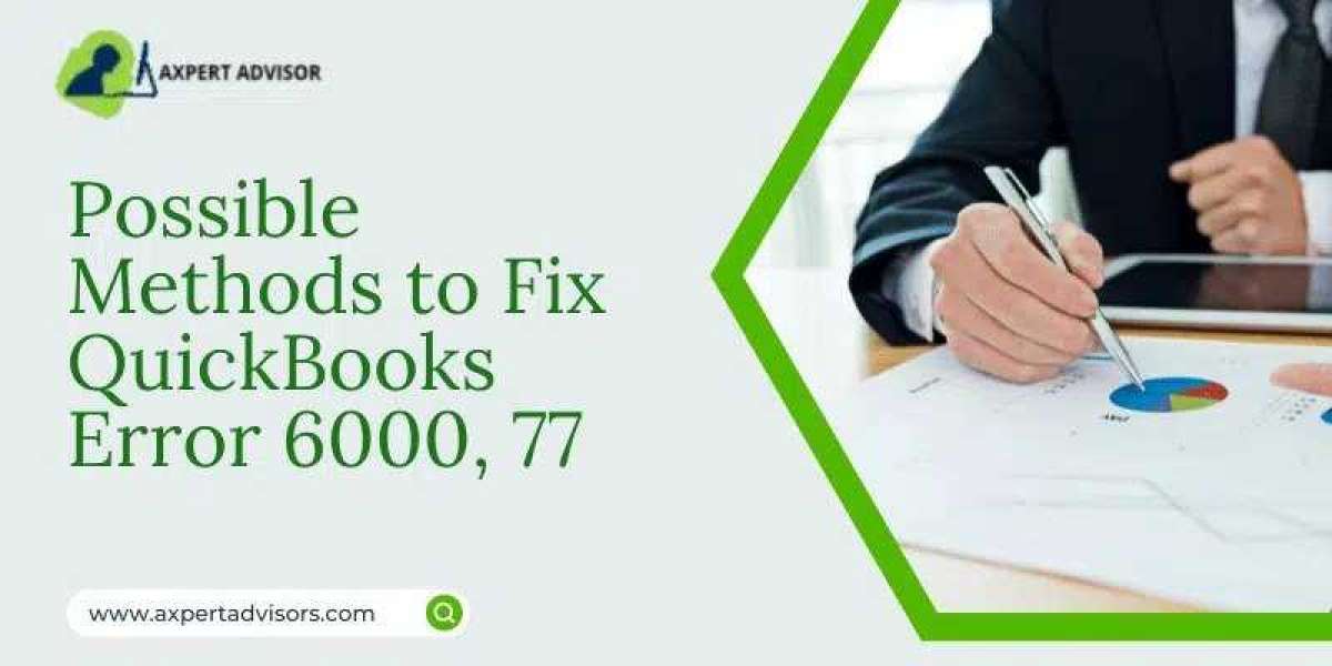 How to Fix QuickBooks Error 6000 77 With Update Methods?