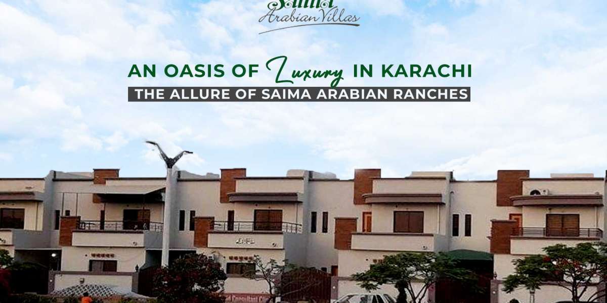 Luxury Living in Karachi: Saima Arabian Villas Unveiled