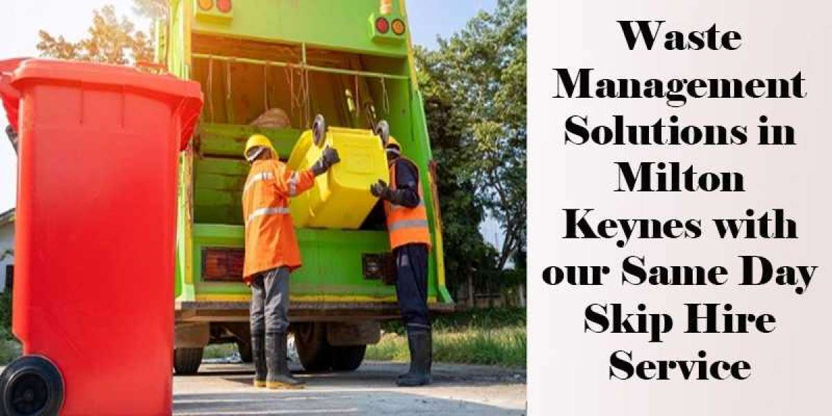 Milton Keynes with our Same Day Skip Hire Service