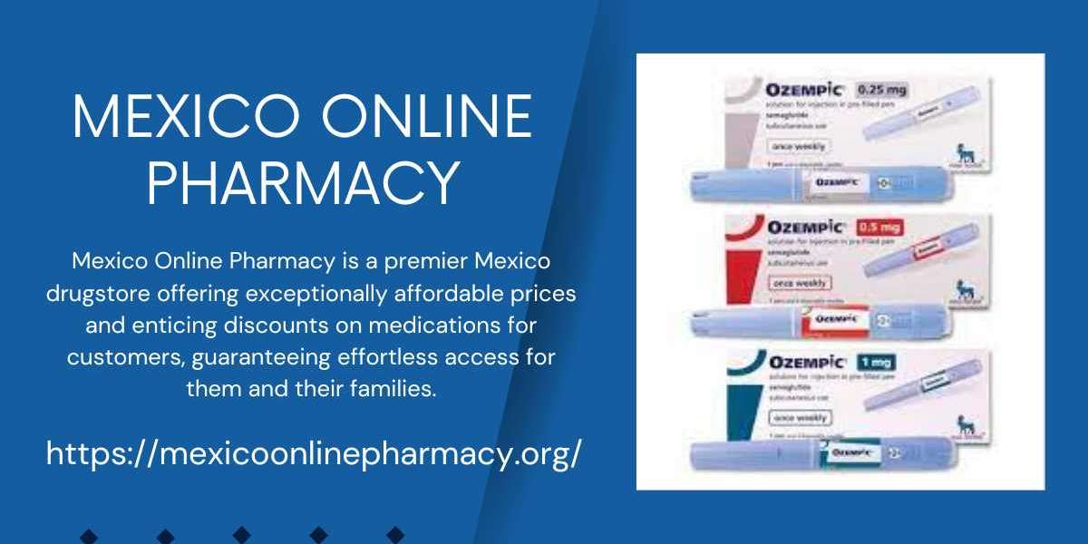 Convenient and Reliable: Explore the Best Deals at Mexico's Premier Online Pharmacy