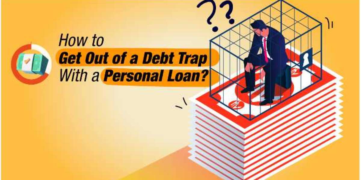 How to Get Out of a Debt Trap With a Personal Loan?