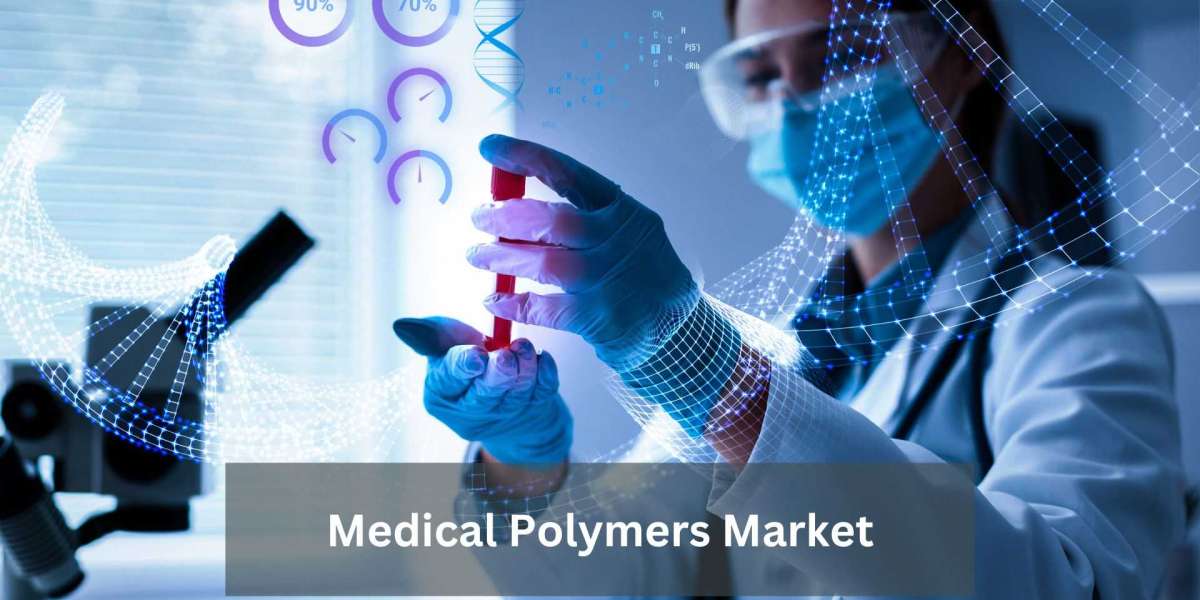 Polymer Solutions for Health and Wellness: Medical Polymers Market Insights