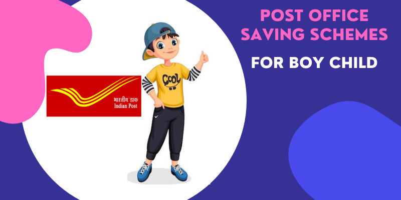 Post Office Schemes for Boy Child