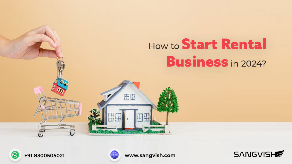 How to Start Rental Business in 2024?