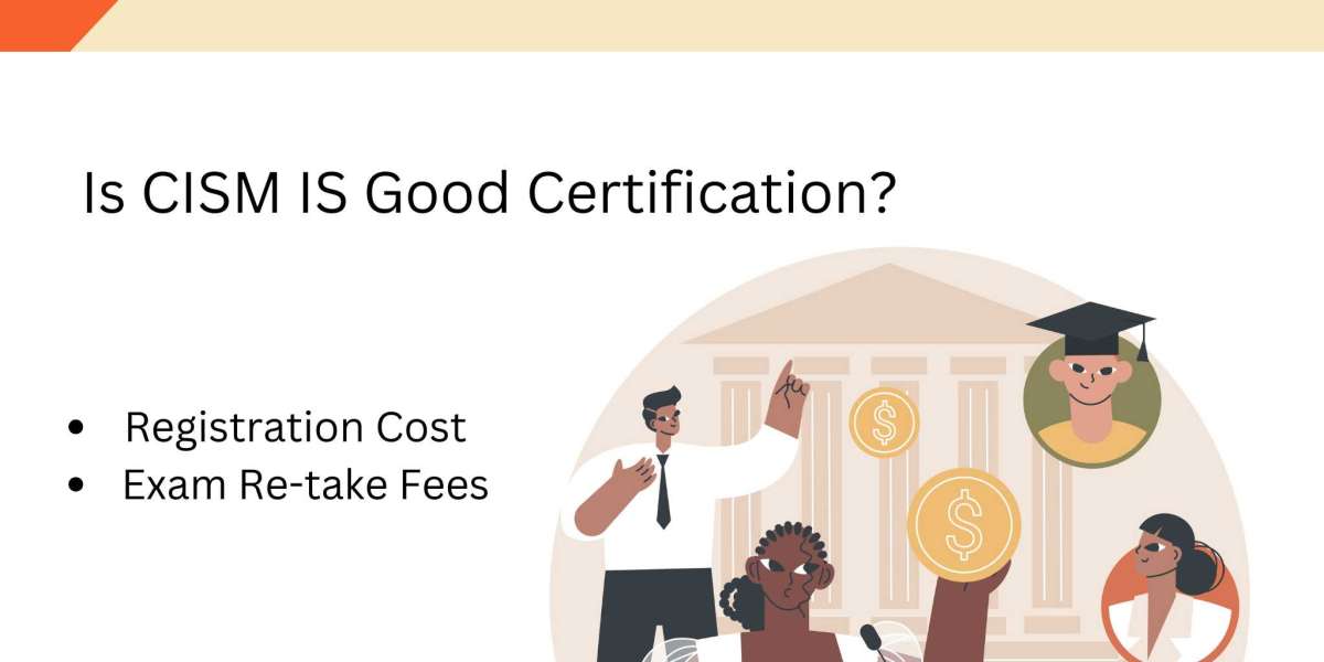 CISM Certification: Training & Cost – Is CISM a good Certification?