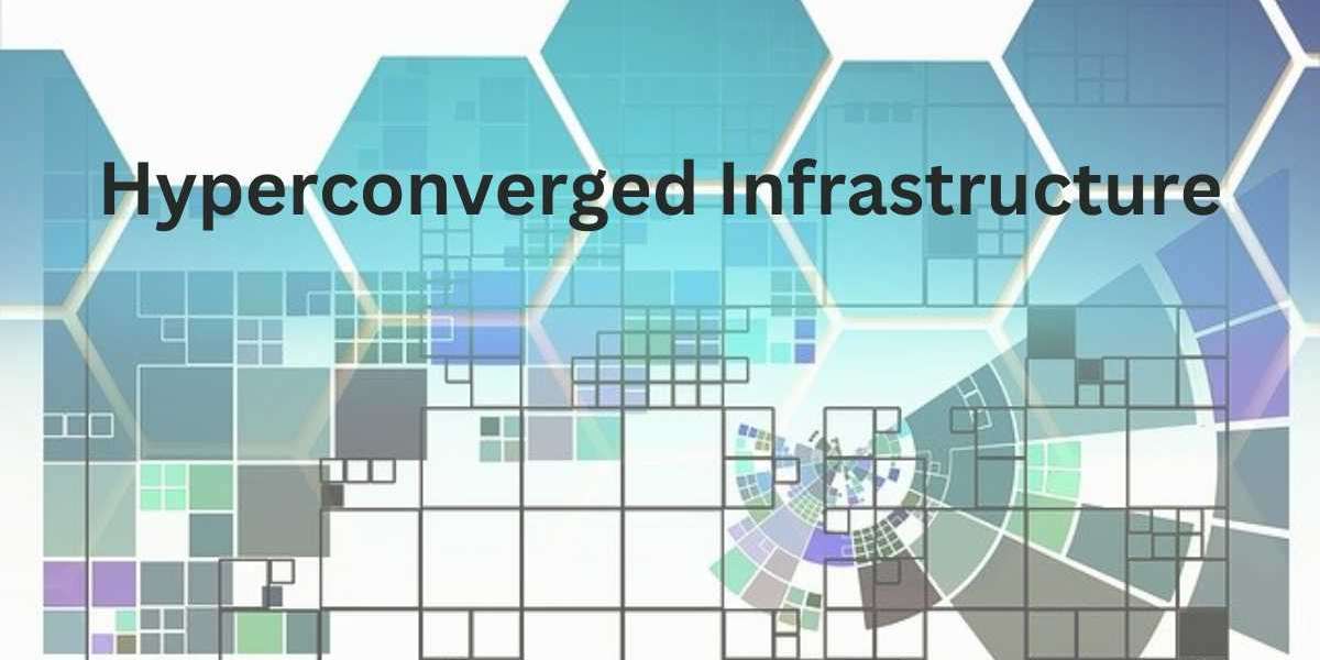 Unveiling the Power of Hyperconverged Infrastructure: A Comprehensive Guide